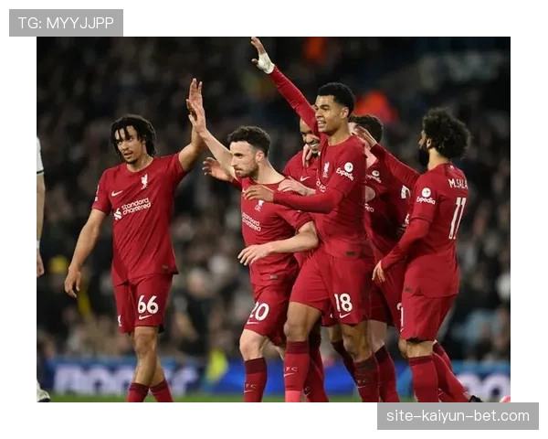 利物浦重返争冠行列，对英超榜首格局带来阶段性变化